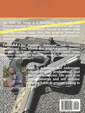 No Chill No Sweat: Firearms Training